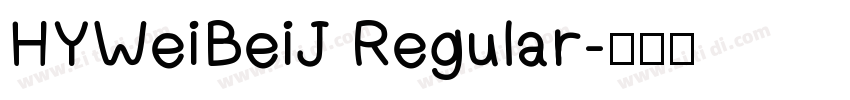 HYWeiBeiJ Regular字体转换